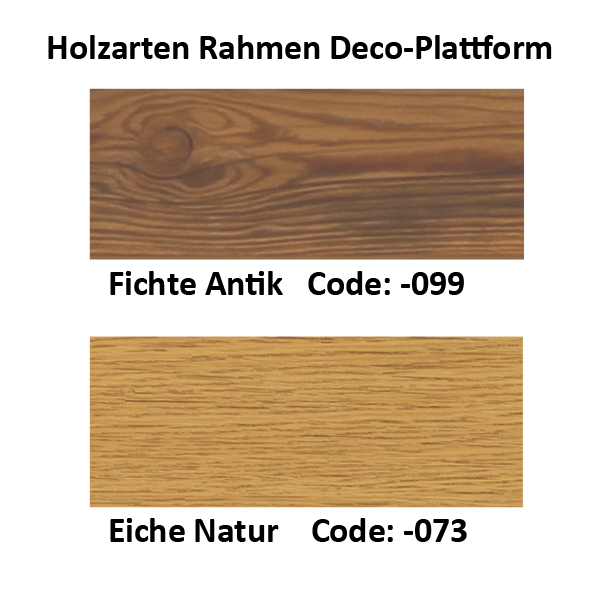 Deco-Plattform Holzarten